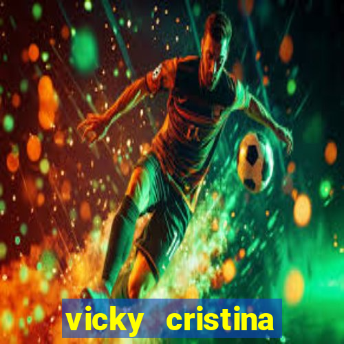 vicky cristina barcelona redecanais